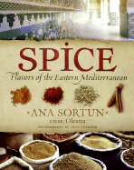 Spice: Flavors of the Eastern Mediterranean