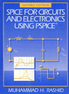 Spice for Circuits and Electronics Using PSPICE - Rashid, Muhammad H