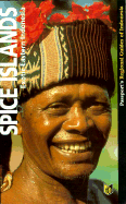 Spice Islands: Exotic Eastern Indonesia