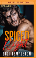 Spiced Right