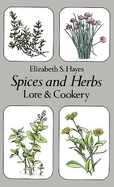 Spices and Herbs: Lore and Cookery