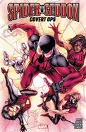Spider-geddon: Covert Ops