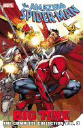 Spider-Man: Big Time: The Complete Collection, Volume 3