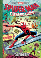 Spider-Man: Cosmic Chaos! (a Mighty Marvel Team-Up): An Original Graphic Novel