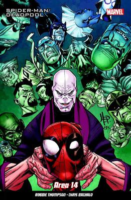 Spider-Man/Deadpool Vol. 6: WLMD - Thompson, Robbie, and Bachalo, Chris (Artist)
