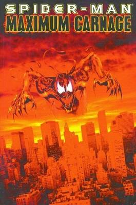 Spider-Man Maximum Carnage - DeFalco, Tom (Text by), and Kavanagh, Terry (Text by)