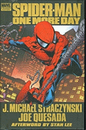 Spider-Man: One More Day - Straczynski, J Michael, and Quesada, Joe