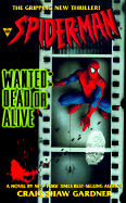 Spider-Man: Wanted: Dead or Alive: 3