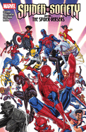 Spider-Society: Enter...the Spider-Versers