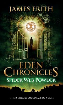 Spider Web Powder - Erith, James, and Moore, Tom (Cover design by)