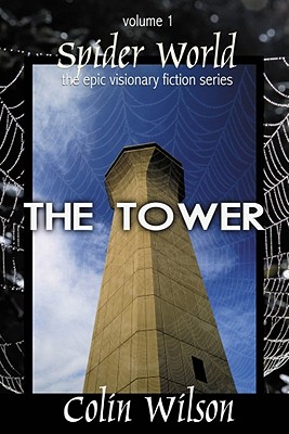 Spider World: The Tower - Wilson, Colin