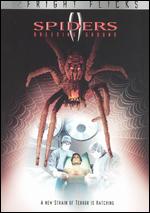 Spiders II: Breeding Ground - Sam Firstenberg