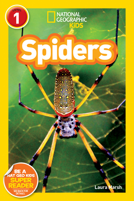 Spiders (National Geographic Readers, Level 1) - Marsh, Laura, and National Geographic Kids