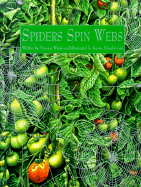 Spiders Spin Webs