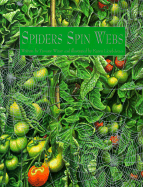 Spiders Spin Webs