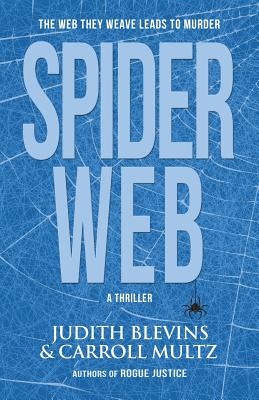 Spiderweb - Blevins, Judith, and Multz, Carroll