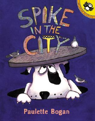 Spike in the City - Bogan, Paulette