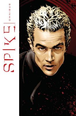 Spike Omnibus - David, Peter, and Tipton, Scott