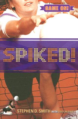 Spiked! - Smith, Stephen D, and Caldwell, Lisa