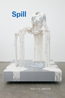 Spill - Smith, Bruce
