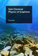 Spin Chemical Physics of Graphene