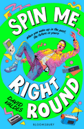 Spin Me Right Round
