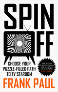 Spin Off: Choose Your Puzzle-Filled Path to TV Stardom