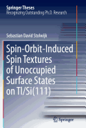 Spin-Orbit-Induced Spin Textures of Unoccupied Surface States on Tl/Si(111)