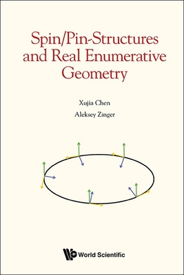 Spin/Pin-Structures and Real Enumerative Geometry - Chen Xujia