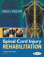 Spinal Cord Injury Rehabilitation