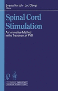 Spinal Cord Stimulation: An Innovative Method in the Treatment of Pvd