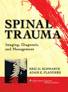 Spinal Trauma: Imaging, Diagnosis, and Management