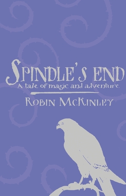 Spindle's End - McKinley, Robin