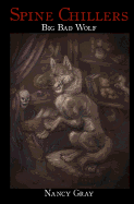 Spine Chillers: Big Bad Wolf