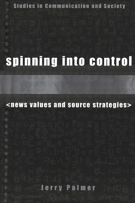 Spinning into Control - Palmer, Jerry, Mr.