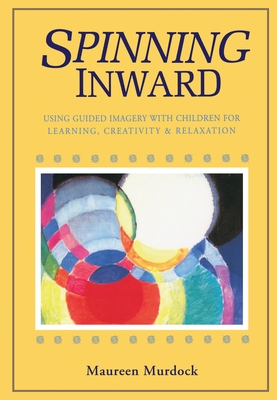 Spinning Inward - Murdock, Maureen