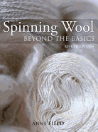 Spinning Wool: Beyond the Basics