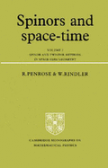 Spinors and Space-Time: Volume 2, Spinor and Twistor Methods in Space-Time Geometry