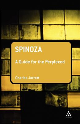Spinoza: A Guide for the Perplexed - Jarrett, Charles
