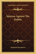 Spinoza Against the Rabbis