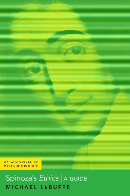 Spinoza's Ethics: A Guide - Lebuffe, Michael