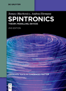 Spintronics: Theory, Modelling, Devices