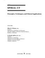 Spiral CT: Principles, Techniques, and Clinical Applications