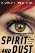 Spirit and Dust