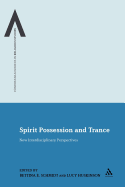 Spirit Possession and Trance: New Interdisciplinary Perspectives