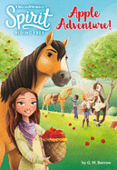 Spirit Riding Free: Apple Adventure!