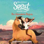 Spirit Riding Free: The Adventure Begins