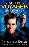 Spirit Walk, Book Two: Enemy of My Enemy