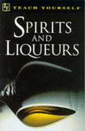 Spirits and Liqueurs