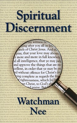 Spiritual Discernment - Nee, Watchman